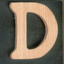 Lettre D en bois massif a peindre et a coller, fait main en bois de frene hauteur 5 cm epaisseur 5 mm